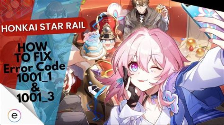 How to Fix Honkai Star Rail Error Code 1001_1? Causes Explained - SarkariResult
