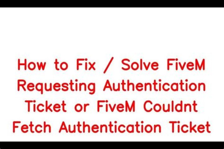 How to Fix / Solve FiveM Requesting Authentication Ticket or FiveM Couldnt Fetch Authentication Ticket - SarkariResult